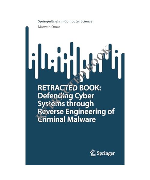 Defending Cyber Systems through Reverse Engineering of Criminal Malware
