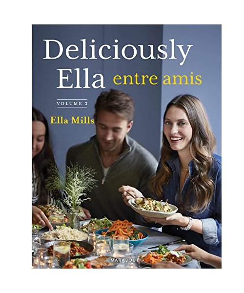 Deliciously Ella entre amis: Volume 3
