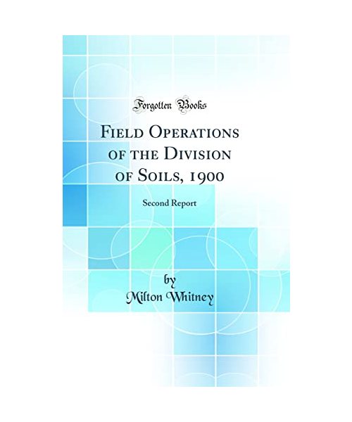 Field Operations of the Division of Soils, 1900