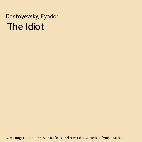 The Idiot
