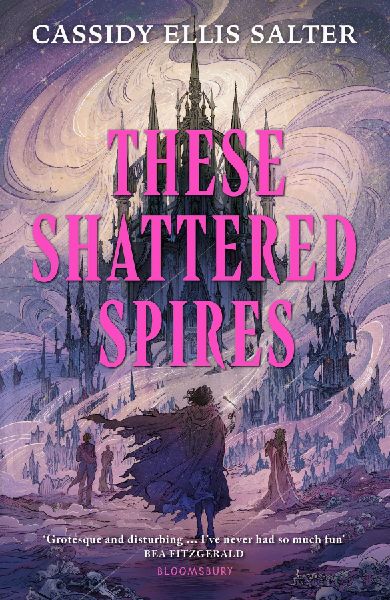 These Shattered Spires
