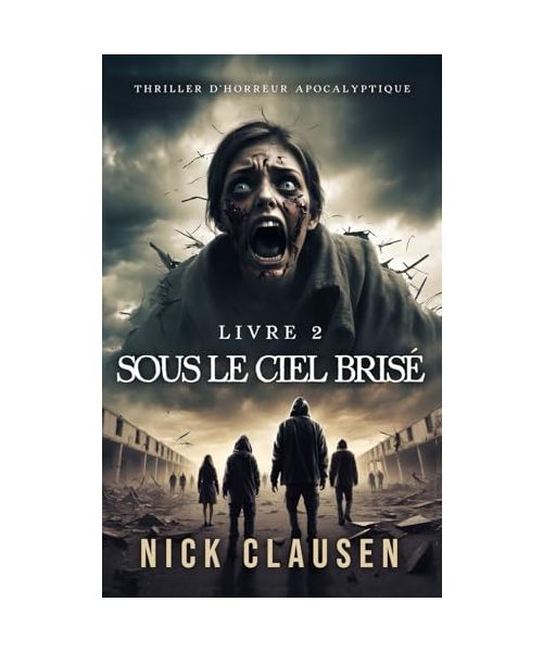 Sous le ciel brisé 2