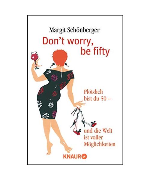 Dont worry, be fifty
