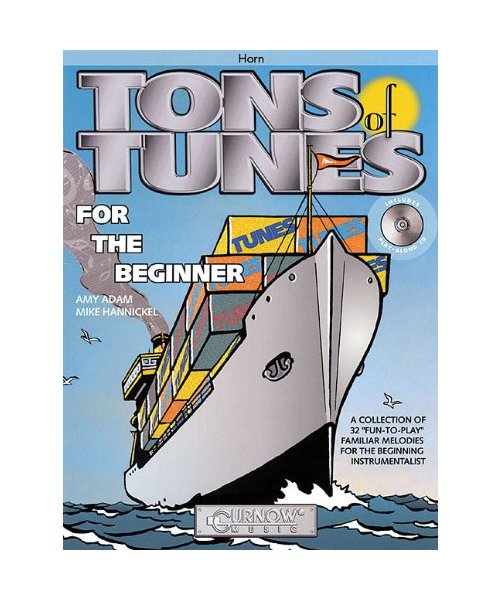 Tons of Tunes for the Beginner: F Horn