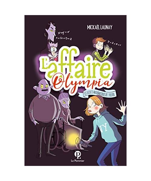 L'Affaire Olympia: Les secrets mathématiques de T. Folifou
