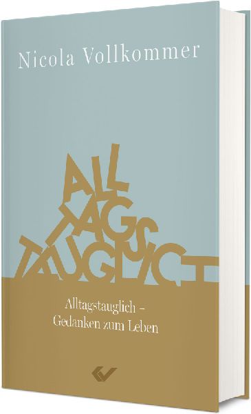Alltagstauglich