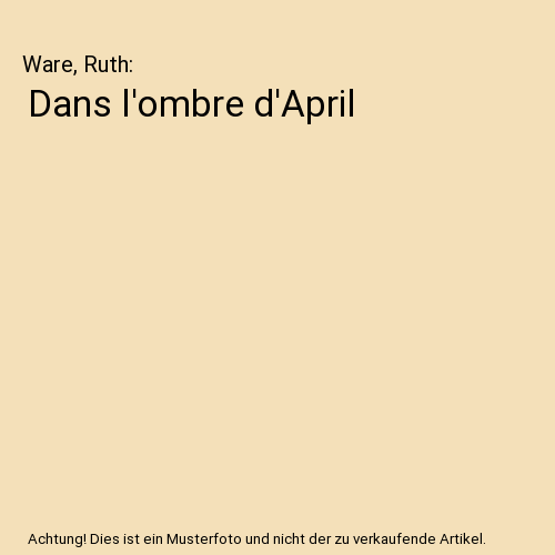Dans l'ombre d'April