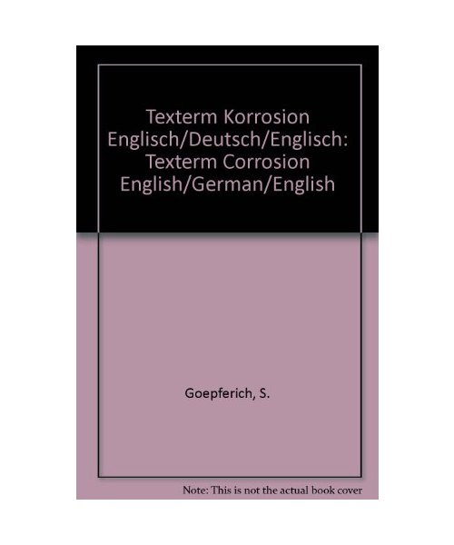 Corrosion: English/German / Korrosion: Deutsch/Englisch (TexTerm)