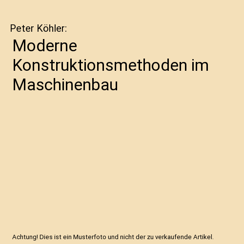 Moderne Konstruktionsmethoden im Maschinenbau