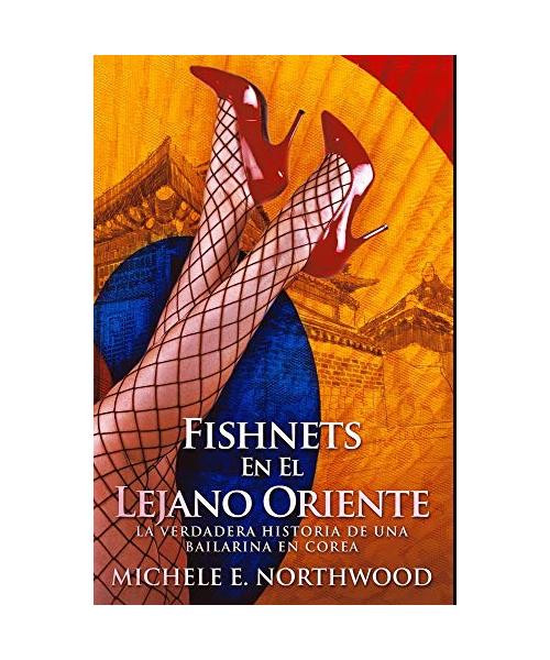 Fishnets - En El Lejano Oriente: Edición Premium en Tapa dura