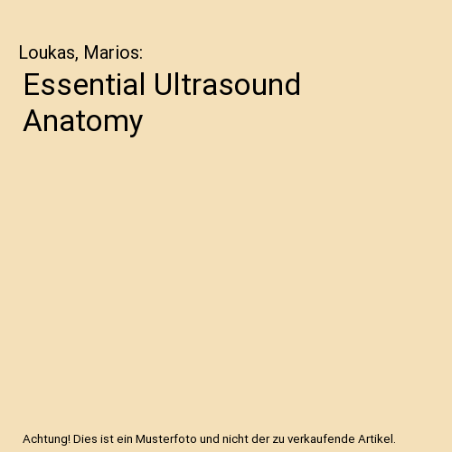Essential Ultrasound Anatomy