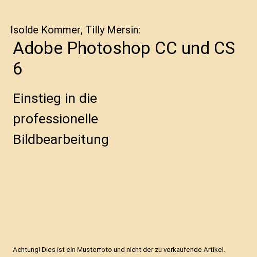 Adobe Photoshop CC und CS 6