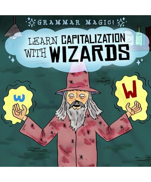 Learn Capitalization With Wizards (Grammar Magic!)