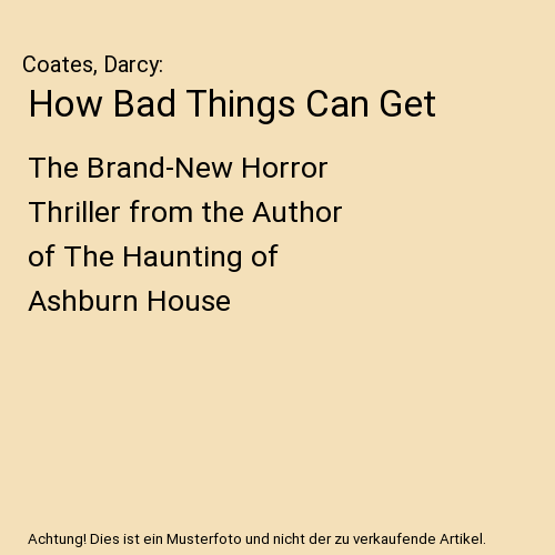 How Bad Things Can Get