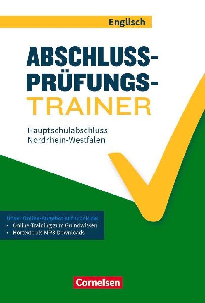 Abschlussprüfungstrainer Englisch - Nordrhein-Westfalen. 10. Schuljahr - Hauptschulabschluss