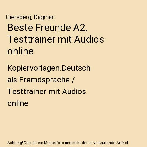 Beste Freunde A2. Testtrainer mit Audios online