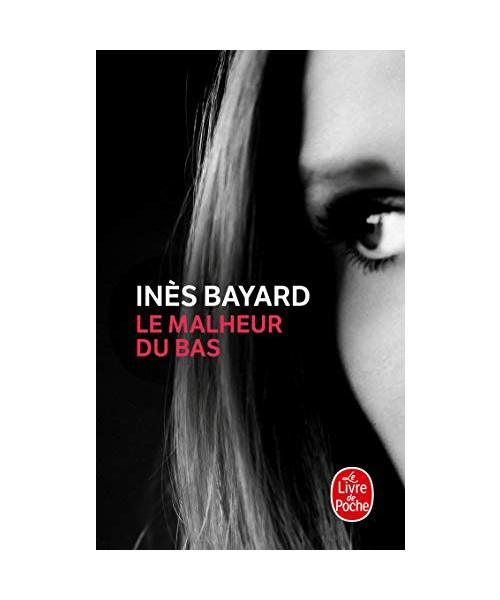Le Malheur du bas