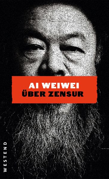 Ai Weiwei über Zensur