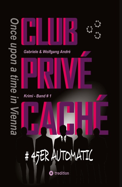 CLUB PRIVÉ CACHÉ - Once upon a time in Vienna