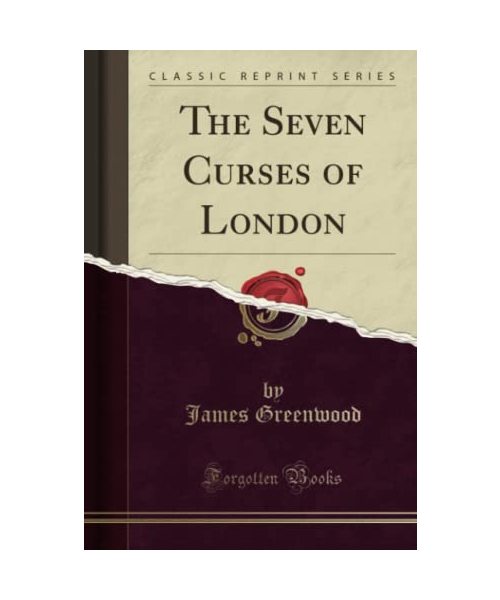 The Seven Curses of London (Classic Reprint)