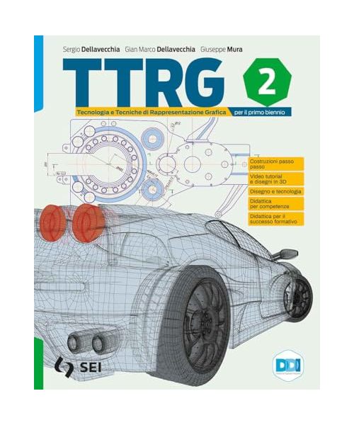 Ttrg. Tecnologia e tecniche di rappresentazione grafica. Con Schede di disegno. Per il primo biennio delle Scuole superiori. Con e-book. Con espansione online (Vol. 2)