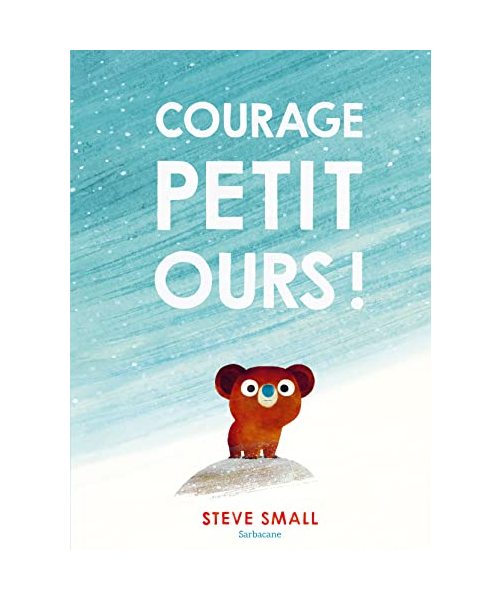 Courage, petit ours !
