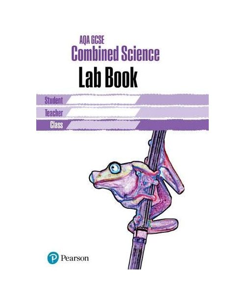 AQA GCSE Combined Science Lab Book (AQA GCSE SCIENCE)