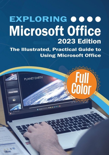 Exploring Microsoft Office - 2023 Edition