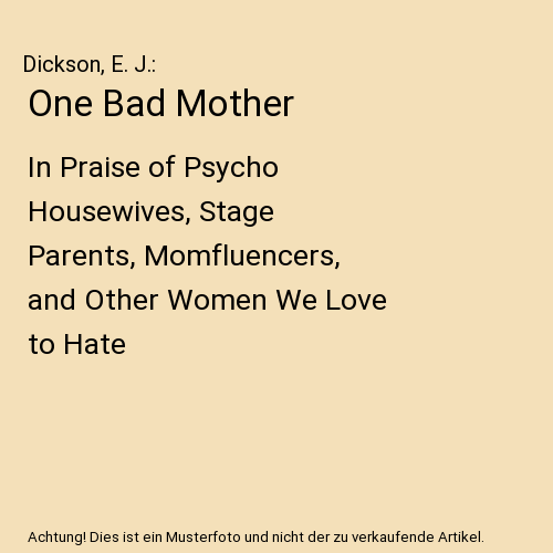 One Bad Mother