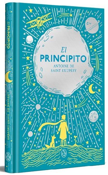 El Principito (Edición Especial En Tapa Dura) / The Little Prince (Hardcover Special Edition)