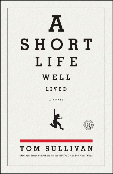 A Short Life Well Lived
