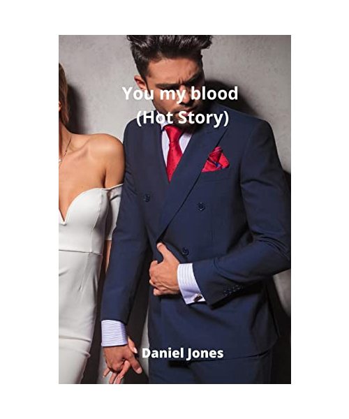 You my blood (Hot Story)