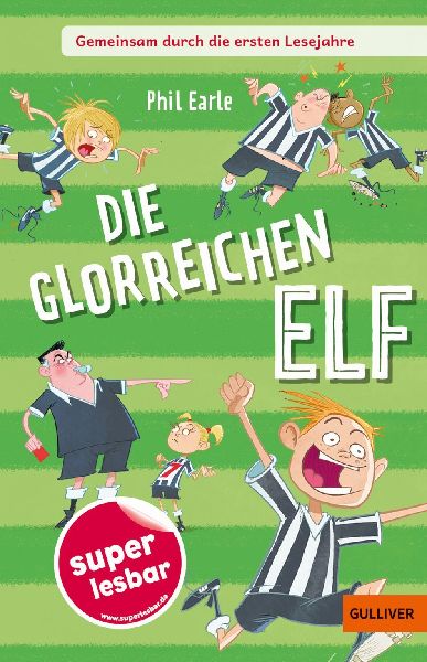 Gemeinsam durch die ersten Lesejahre. Die glorreichen Elf