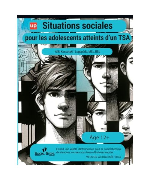 Situations sociales pour les adolescents atteints d’un trouble du spectre autistique ("Social Steps" -"Les étapes sociales")
