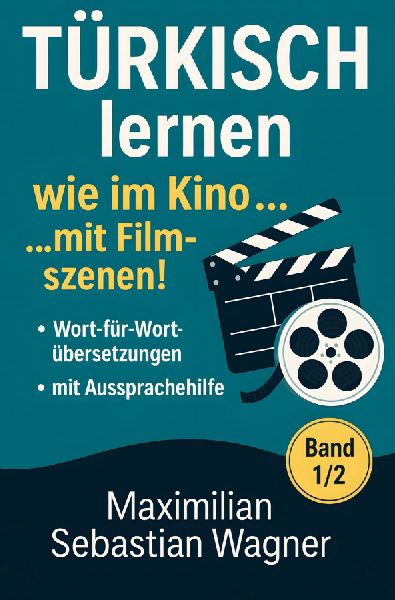 Türkisch lernen wie im Kino... mit Filmszenen!