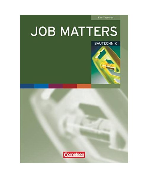 Job Matters. Bautechnik. Branchenteil (Arbeitsheft)