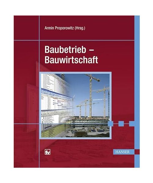Baubetrieb - Bauwirtschaft