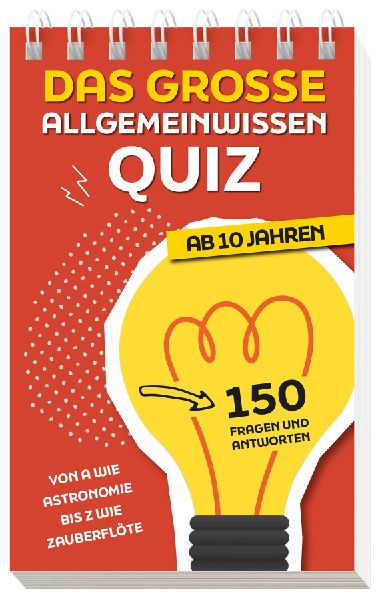 Das große Allgemeinwissen-Quiz I ab 10 Jahren