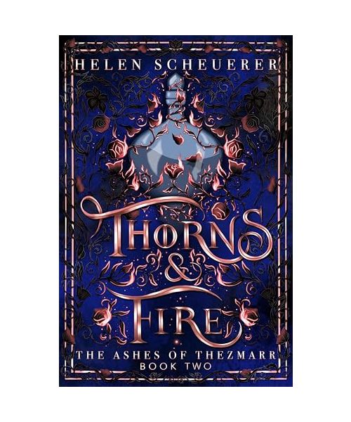 Thorns & Fire