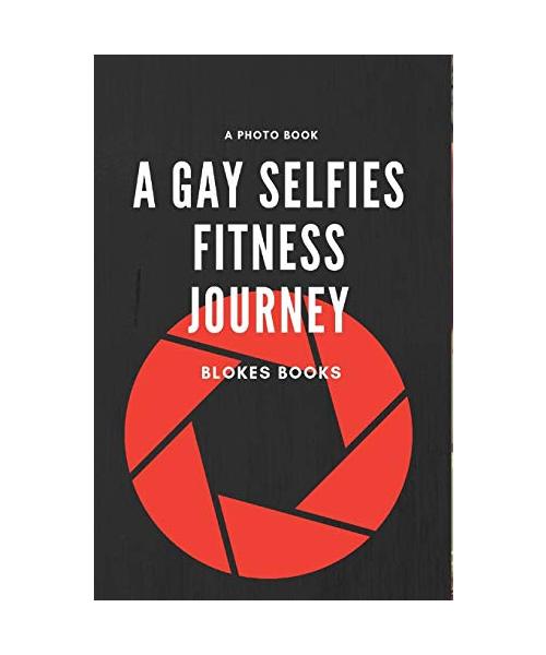 A gay selfies fitness journey