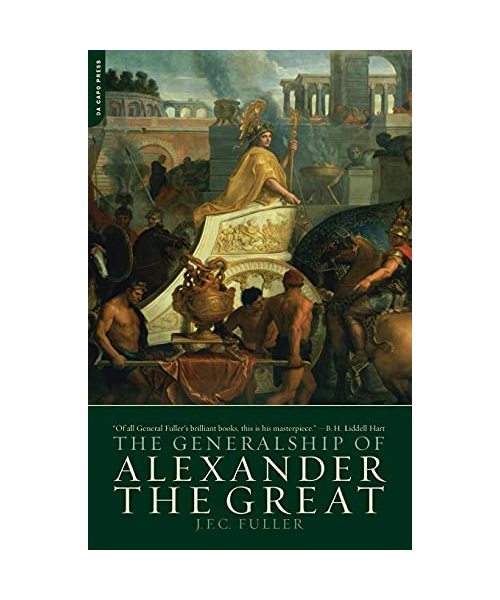 The Generalship of Alexander the Great