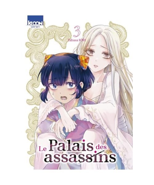 Le Palais des assassins T03