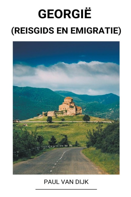 Georgië (Reisgids en Emigratie)