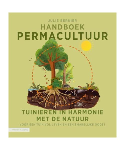 Handboek permacultuur: tuinieren in harmonie met de natuur : voor een tuin vol leven en een smakelijke oogst