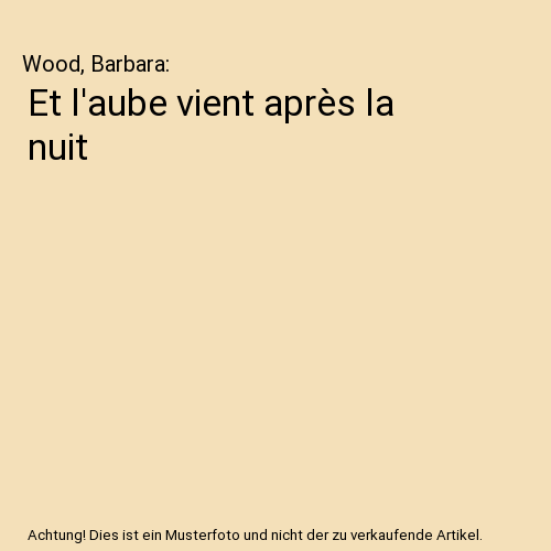Et l'aube vient après la nuit
