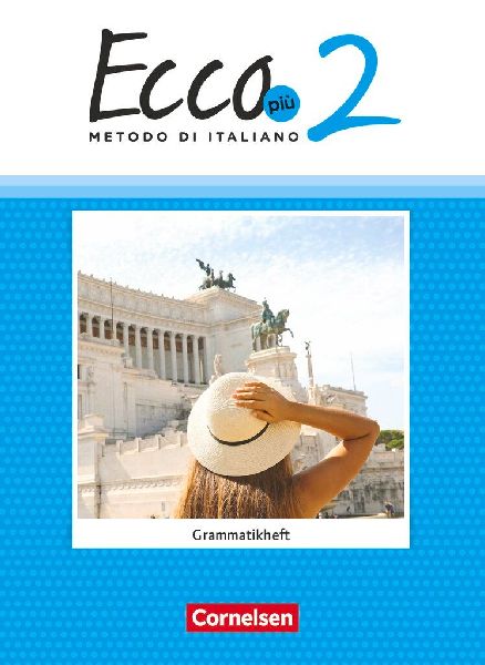 Ecco Più. Band 2 - Grammatikheft