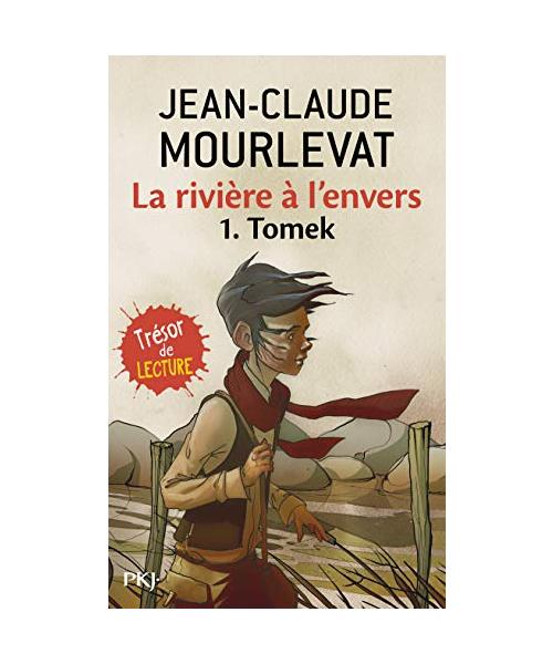La rivière à l'envers 01. Tomek