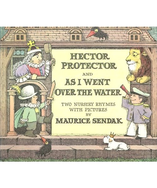 Hector Protector and as I went over the Water: Two Nursery Rhymes