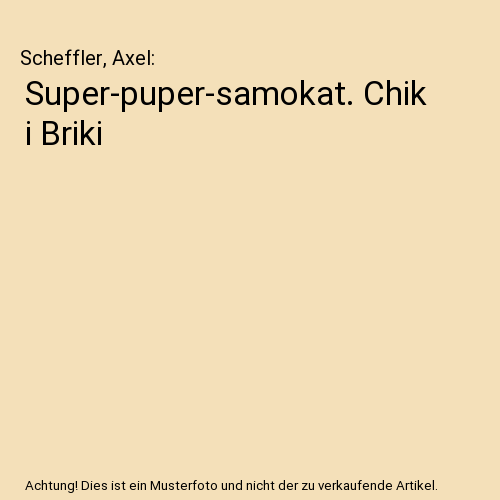 Super-puper-samokat. Chik i Briki