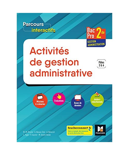 Parcours interactifs - ACTIVITES DE GESTION ADMINISTRATIVE 2de BAC PRO GA - Éd. 2018 - Manuel élève
